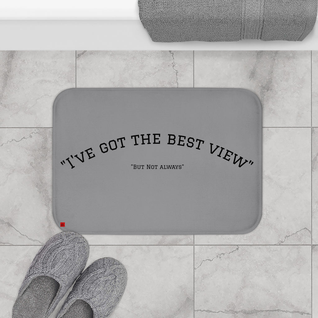 Bath Mat – "I've Got The Best View"