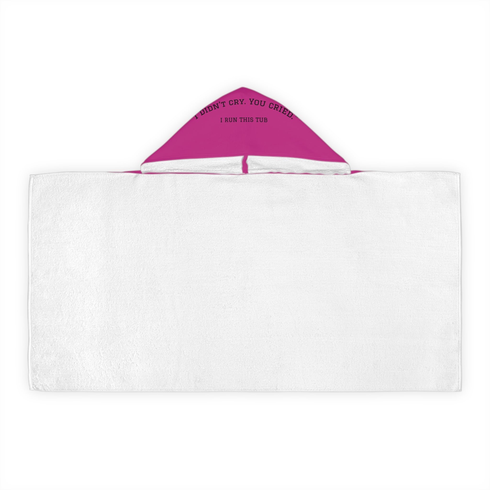 Hooded Towel for Kids, - IM THE REASON WE NEED EXTRA TOWELS