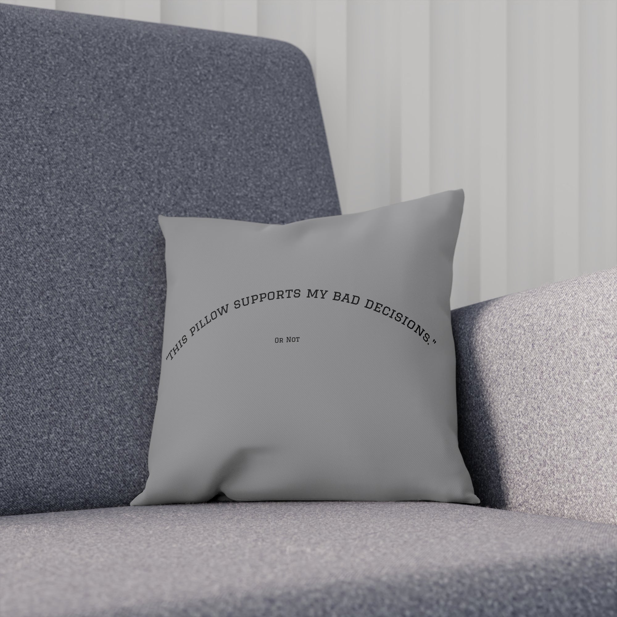 Pillow: This Pillow Supports My Bad Decisions