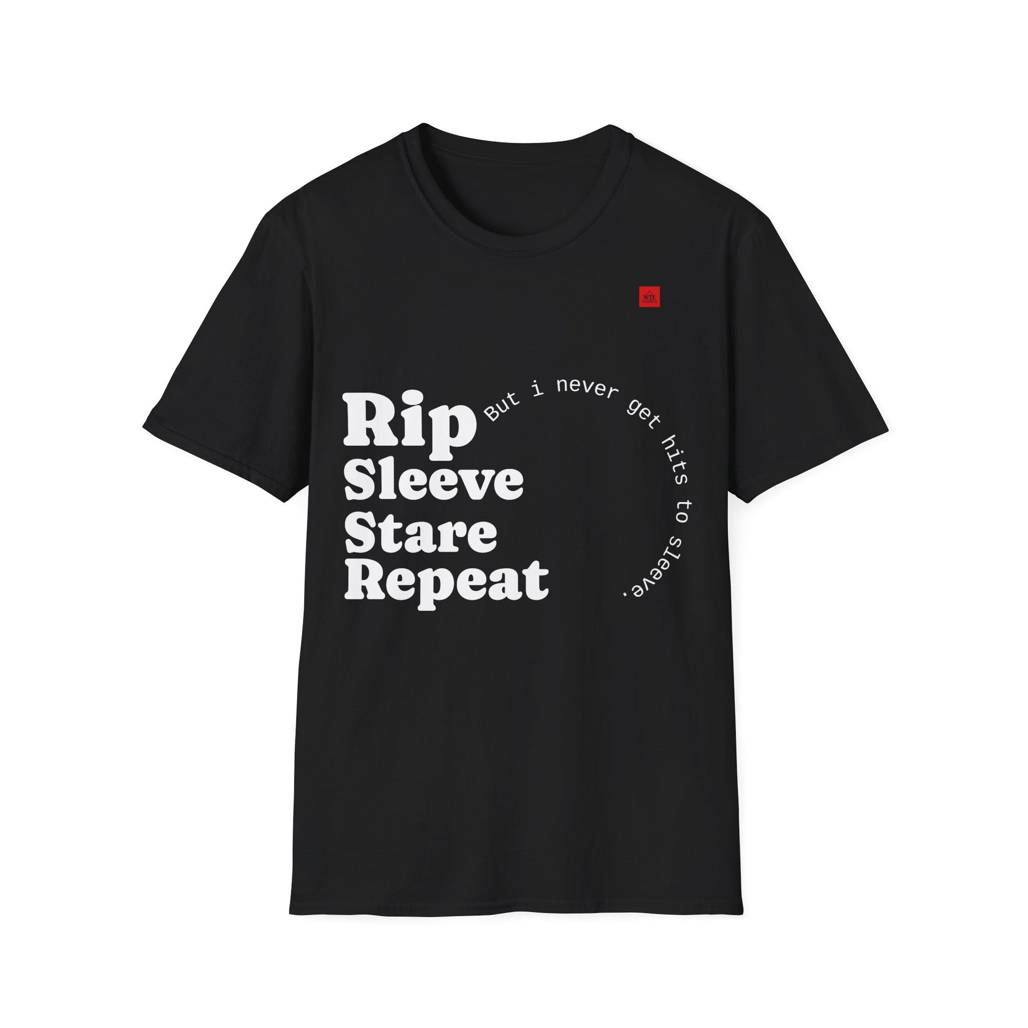 POKENOT! T-shirt - RIP, SLEEVE, STARE, REPEAT