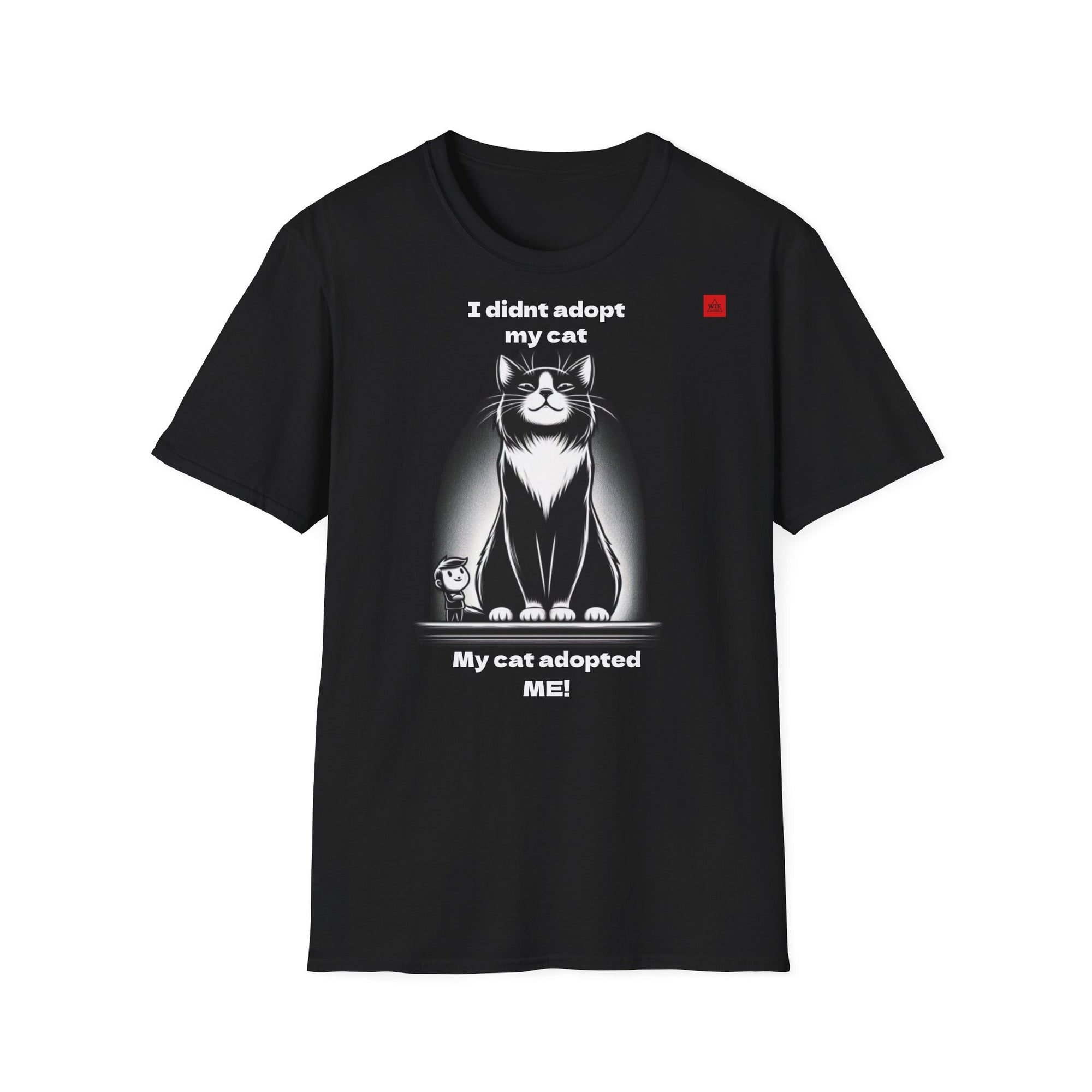 CAT T-shirt - My cat adopted me!