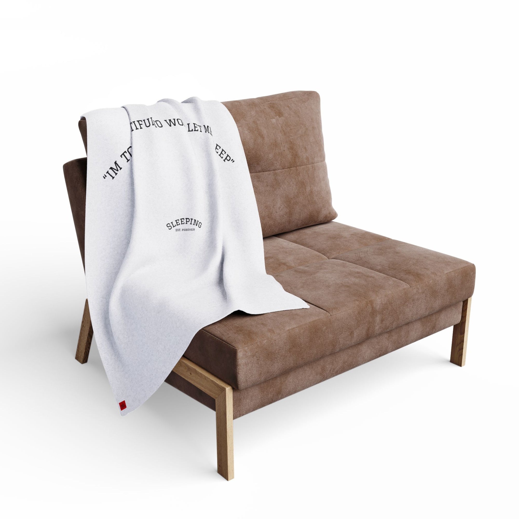 Cozy Blanket - " Im too beautiful to work "